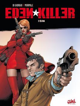 Couverture de la BD Eden Killer T02 - Elena de Jean-françois di giorgio - Editions Soleil