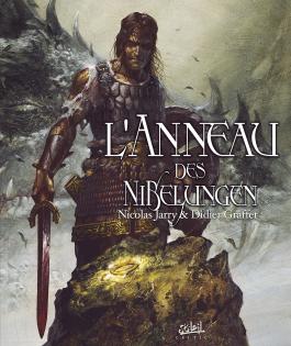 Couverture de la BD L'Anneau des Nibelungen T01 de Nicolas jarry - Editions Soleil