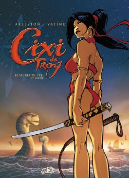 Couverture de la BD CIXI DE TROY N01 de Christophe arleston - Editions Soleil