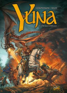 Couverture de la BD Yuna T02 - L'Île aux tombeaux de Jacques lamontagne - Editions Soleil