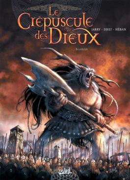 Couverture de la BD Le Crépuscule des Dieux T04 - Brunhilde de Nicolas jarry - Editions Soleil