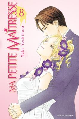 Couverture du Manga Ma petite maîtresse T08 de Yuki yoshihara - Editions Soleil