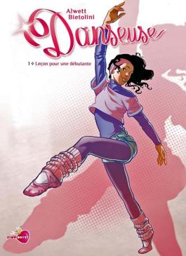 Couverture de la BD Danseuse T01 - Leçon pour une débutante de Audrey alwett - Editions Soleil