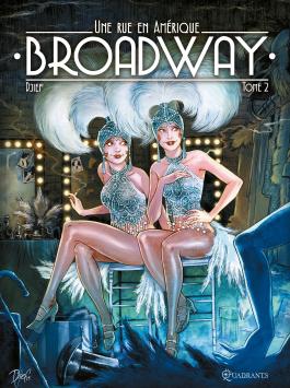 Couverture de la BD Broadway, une rue en Amérique T02 de Djief - Editions Soleil