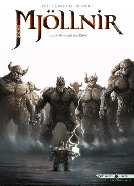 Couverture du Tome 3 de la BD Mjöllnir : Un monde sans Dieux d'Olivier Peru et Pierre-Denis Goux - Éditions Soleil