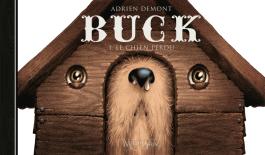 Couverture de la BD Buck - Le Chien perdu de Adrien demont - Editions Soleil