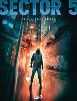 Couverture de la BD Sector 5 de Christophe bec - Editions Soleil