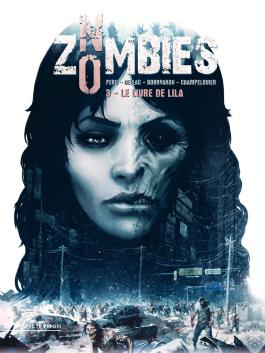 Couverture de la BD No Zombies tome 3 de Olivier Peru - Éditions Soleil