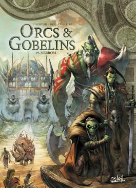 Couverture du Tome 19 de la BD Orcs et Gobelins "Nerrom" - Editions Soleil