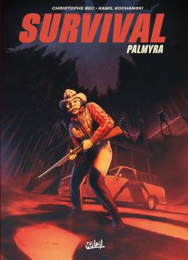 Couverture de la BD Survival - Palmyra de Christophe bec - Editions Soleil