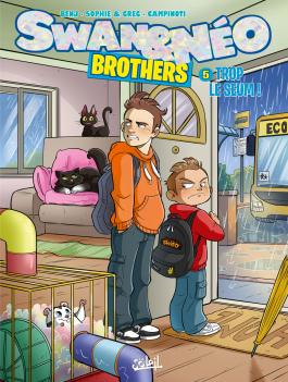 Couverture du Tome 5 de la BD Swan et Néo Brothers : Trop le seum ! de Sophie Et Greg et Benj - Editions Soleil