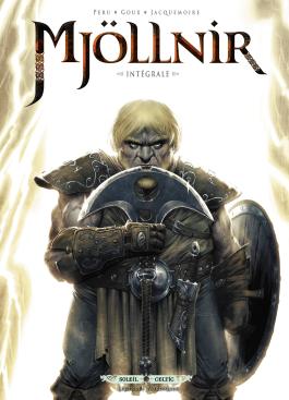Couverture de la réédition de l'intégrale de la BD Mjöllnir d'Olivier Peru et Pierre-Denis Goux - Éditions Soleil