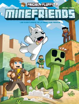 Couverture du Tome 3 de la BD Frigiel et Fluffy Minefriends : Les aventuriers de la Redstone perdue - Editions Soleil