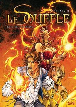 Couverture de la BD Le Souffle T01 - Le Feu et le sang de Ange - Editions Soleil