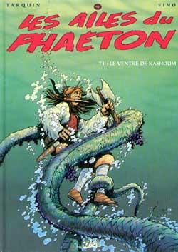 Couverture de la BD Les Ailes du Phaéton T01 - Le Ventre de Kashoum de Didier tarquin - Editions Soleil