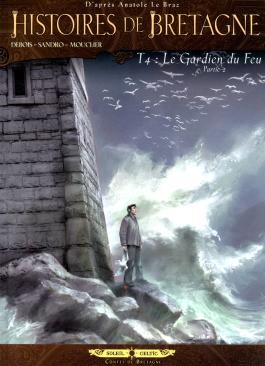Couverture de la BD HISTOIRES DE BRETAGNE T4 LE GARDIEN DU FEU PARTIE 2 (NED) de François debois - Editions Soleil