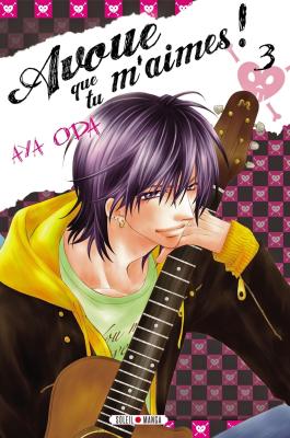Couverture du Manga Avoue que tu m'aimes ! T03 de Aya oda - Editions Soleil