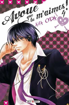 Couverture du Manga Avoue que tu m'aimes ! T04 de Aya oda - Editions Soleil