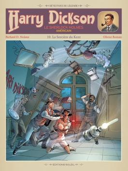 Couverture de la BD Harry Dickson T10 - La Sorcière du Kent de Richard d. nolane - Editions Soleil