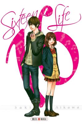 Couverture du Manga 16 Life T01 de Saki aikawa - Editions Soleil
