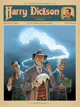Couverture de la BD Harry Dickson T12 - Le Diable du Devonshire de Richard d. nolane - Editions Soleil