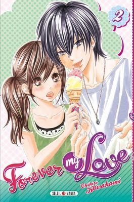 Couverture du Manga Forever my love T02 de Chihiro kawakami - Editions Soleil