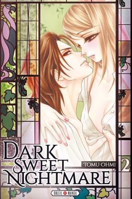 Couverture du Manga Dark Sweet Nightmare T02 de Tomu ohmi - Editions Soleil