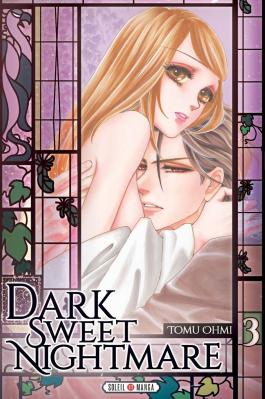 Couverture du Manga Dark Sweet Nightmare T03 de Tomu ohmi - Editions Soleil