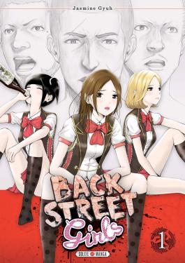 Couverture du Manga Back street girls T01 de Jasmine gyuh - Editions Soleil