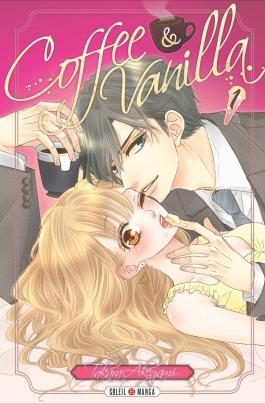 Couverture du Manga Coffee and Vanilla T01 de Takara akegami - Editions Soleil