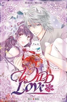 Couverture du Manga Wild Love T06 de Hiraku miura - Editions Soleil