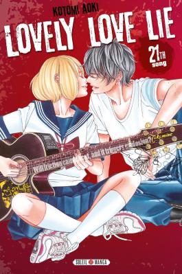 Couverture du Manga Lovely Love Lie T21 de Kotomi aoki - Editions Soleil
