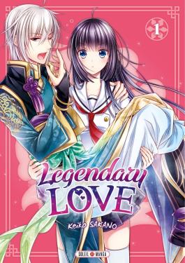 Couverture du Manga Legendary Love T01 de Keiko sakano - Editions Soleil