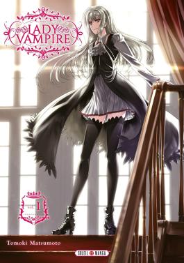 Couverture du Manga Lady Vampire T01 de Tomoki matsumoto - Editions Soleil