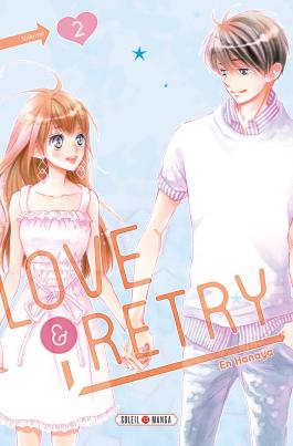 Couverture du Manga Love and Retry T02 de En hanaya - Editions Soleil