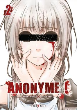 Anonyme ! T02 