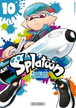 Couverture du Manga Splatoon - tome 10 - Tome 10 de Sankichi hinodeya - Editions Soleil