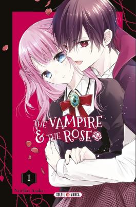 Couverture du Manga The Vampire and the Rose T01 de Noriko asaka - Editions Soleil