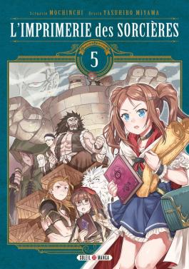 Couverture du Manga L'Imprimerie des Sorcières T05 de Mochinchi - Editions Soleil