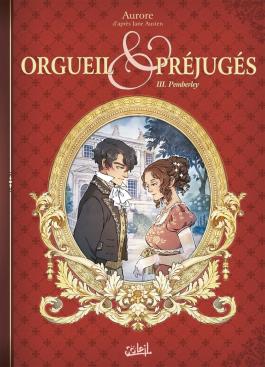 Orgueil et Préjugés T03 - Pemberley Pemberley