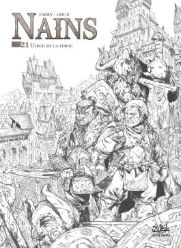 Couverture de la BD Nains T21 - Édition N&B de Nicolas jarry - Editions Soleil