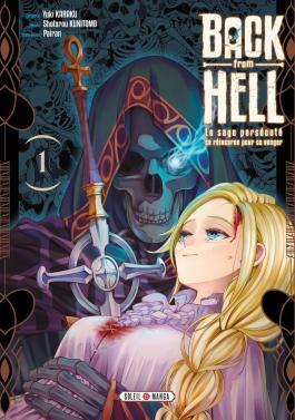 Couverture du Manga Back from Hell T01 de Yuki karaku - Editions Soleil