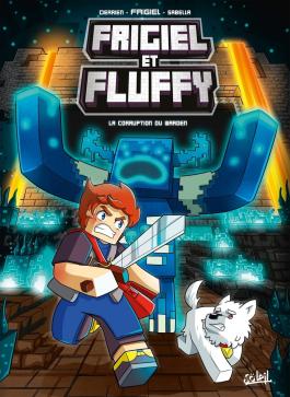Couverture de la Jeunesse FRIGIEL ET FLUFFY - Tome 14 LA CORRUPTION DU WARDEN de Jean-christophe derrien - Editions Soleil