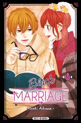 Couverture du Manga Black Marriage T06 de Saki aikawa - Editions Soleil