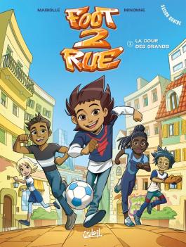 Couverture de la Jeunesse Foot 2 rue saison 04 - Tome 01 La cour des grands de Mathieu mariolle - Editions Soleil