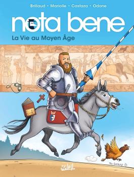 Nota Bene T06 - La Vie au Moyen Âge La Vie au Moyen Âge
