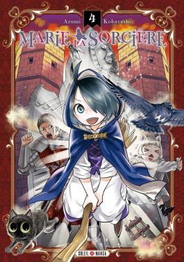 Couverture du Manga Marie la Sorcière T04 de Azumi kobayashi - Editions Soleil