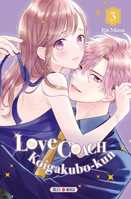 Couverture du Manga Love Coach Koigakubo-kun T03 de Rin miasa - Editions Soleil