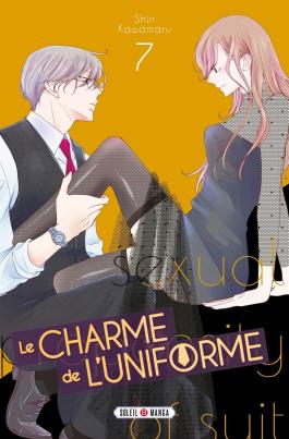 Couverture du Manga Le Charme de l'Uniforme T07 de Shin kawamaru - Editions Soleil