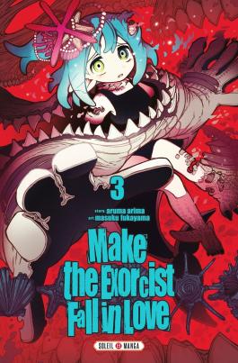 Make the Exorcist Fall in Love T03 